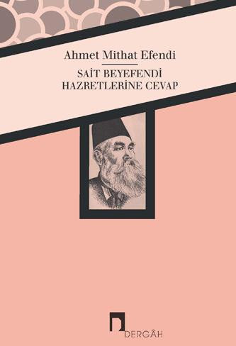 Sait Beyefendi Hazretlerine Cevap